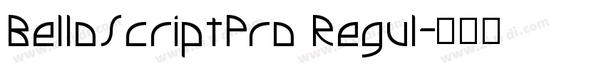 BelloScriptPro Regul字体转换